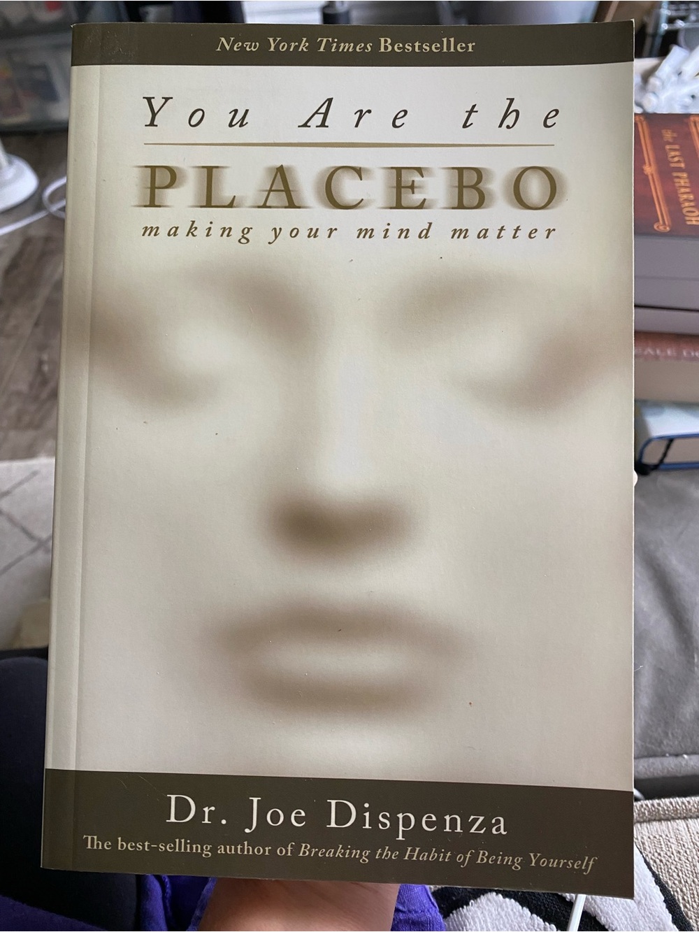You Are the Placebo by Dr. Joe Dispenza - Cream & Gold Paperback
